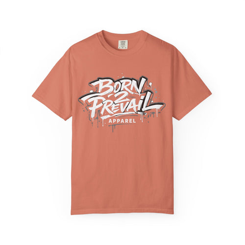 Born 2 Prevail Apparel T-Shirt — Vintage Garment-Dyed Streetwear Tee