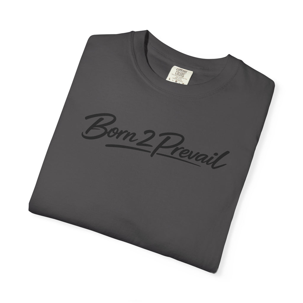 Born2Prevail Script T-Shirt