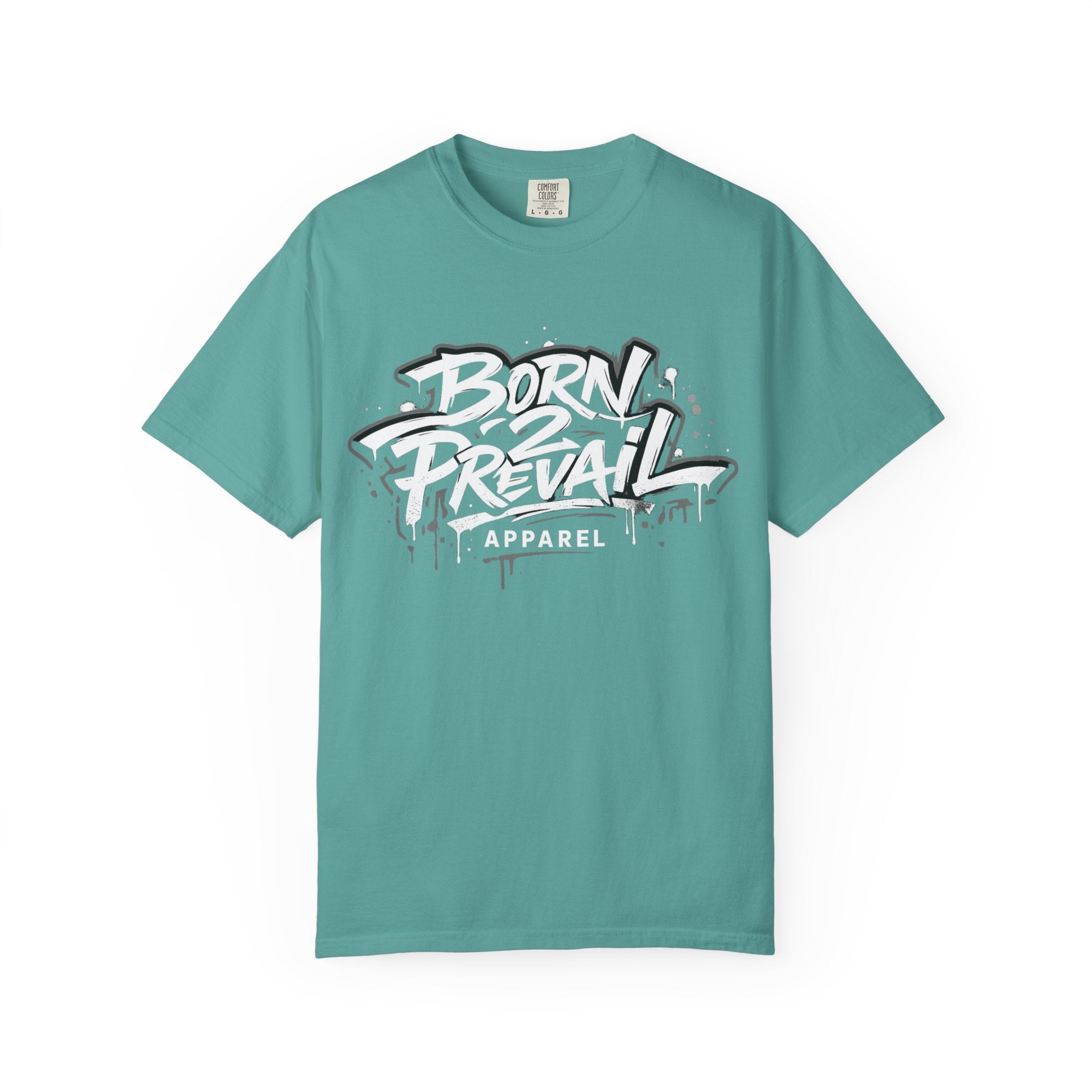 Born 2 Prevail Apparel T-Shirt — Vintage Garment-Dyed Streetwear Tee
