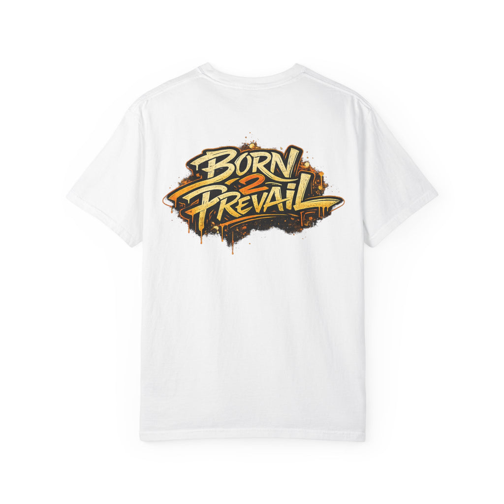 Born 2 Prevail Graphic T-Shirt