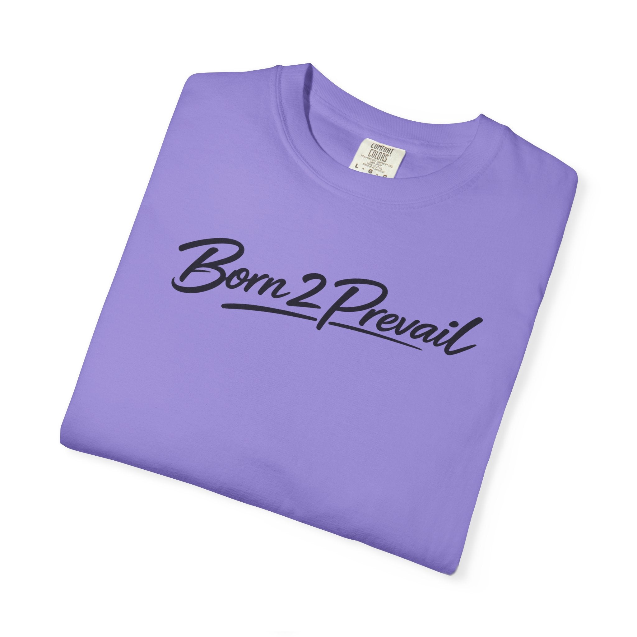 Born2Prevail Script T-Shirt