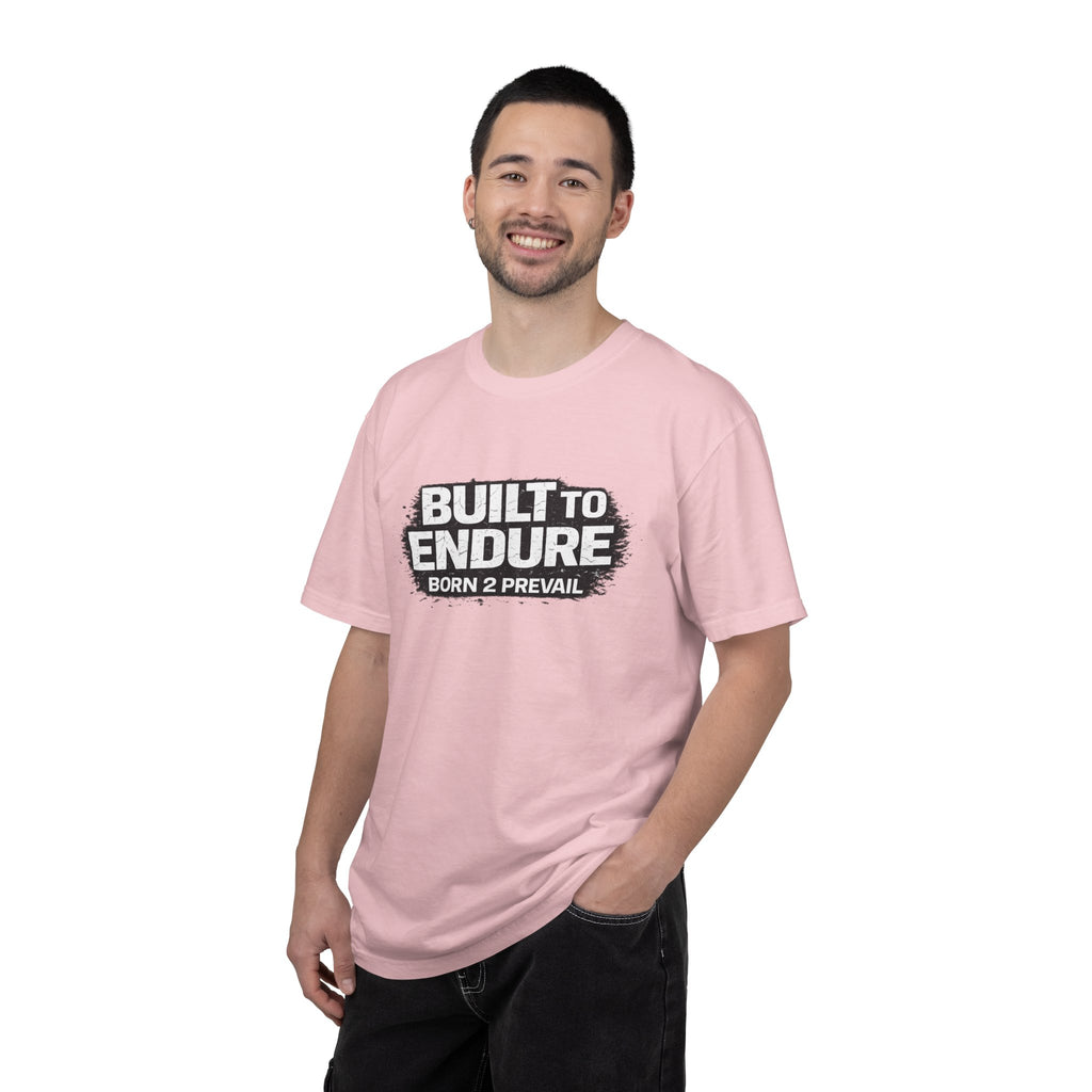 Built to Endure T-Shirt — "Born 2 Prevail" Motivational Graphic Tee