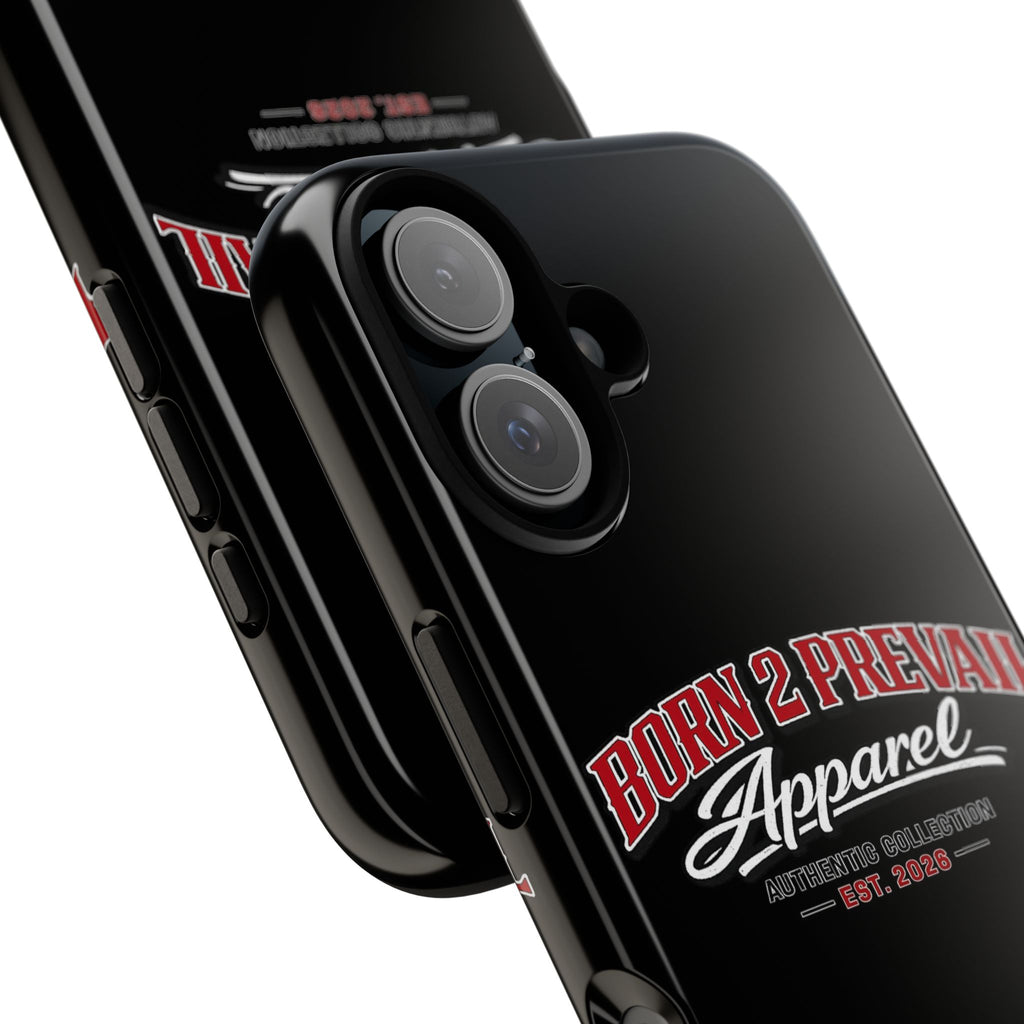 Phone Case - "Born 2 Prevail Apparel" Glossy Protective Tough Case