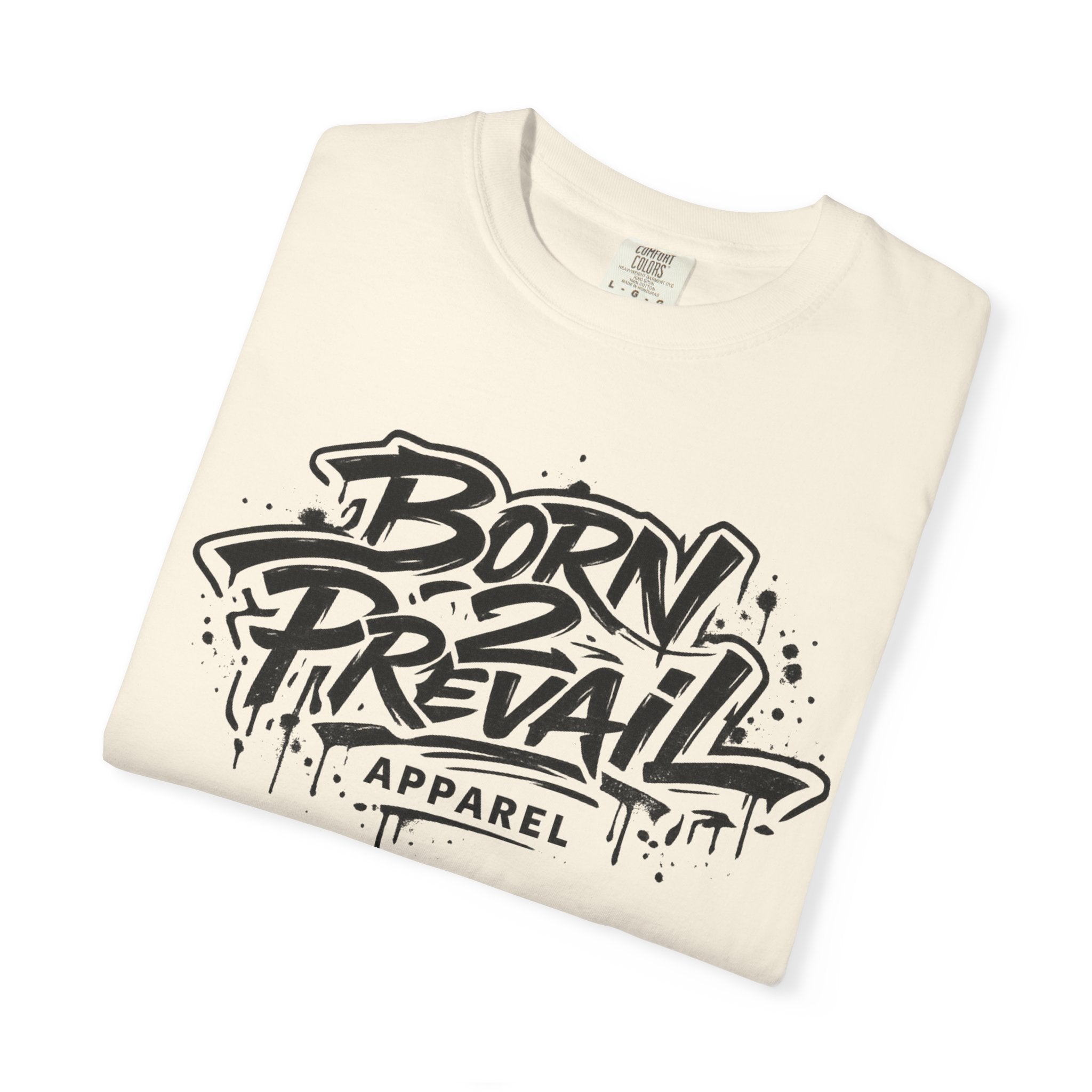 Born to Prevail Graphic Tee — Streetwear Motivational White T‑Shirt