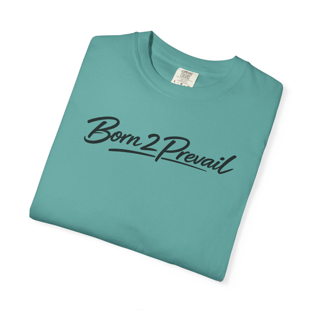 Born2Prevail Script T-Shirt