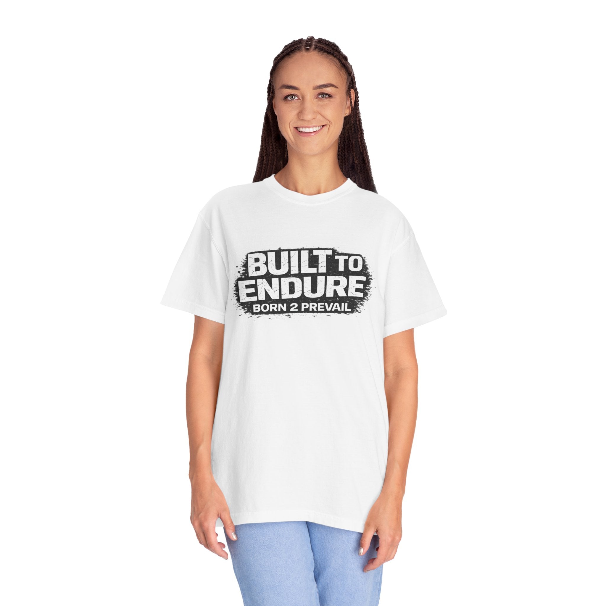 Built to Endure T-Shirt — "Born 2 Prevail" Motivational Graphic Tee
