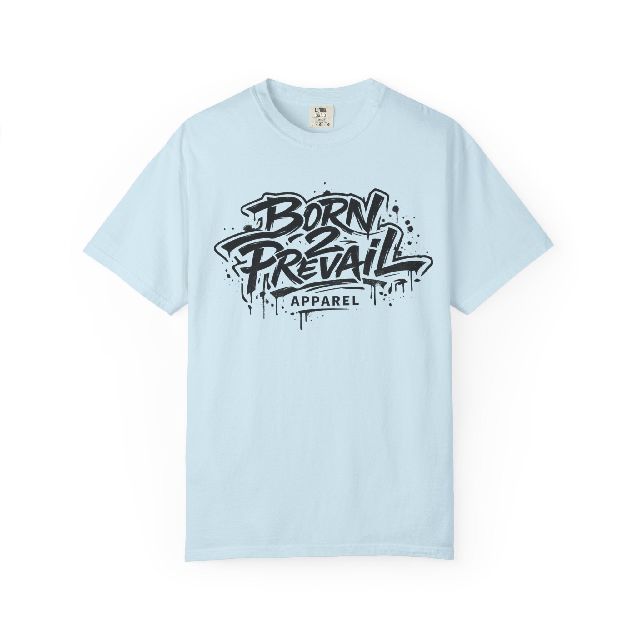 Born to Prevail Graphic Tee — Streetwear Motivational White T‑Shirt