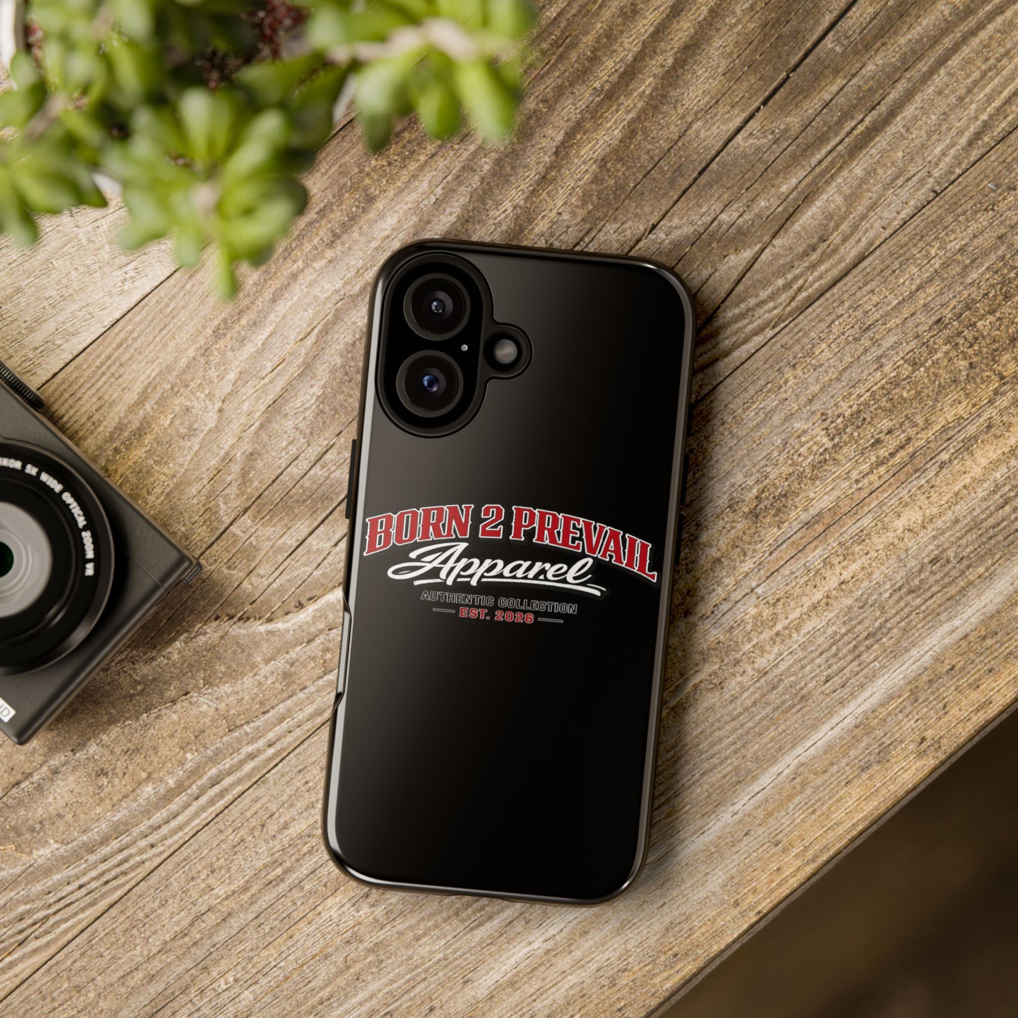 Phone Case - "Born 2 Prevail Apparel" Glossy Protective Tough Case