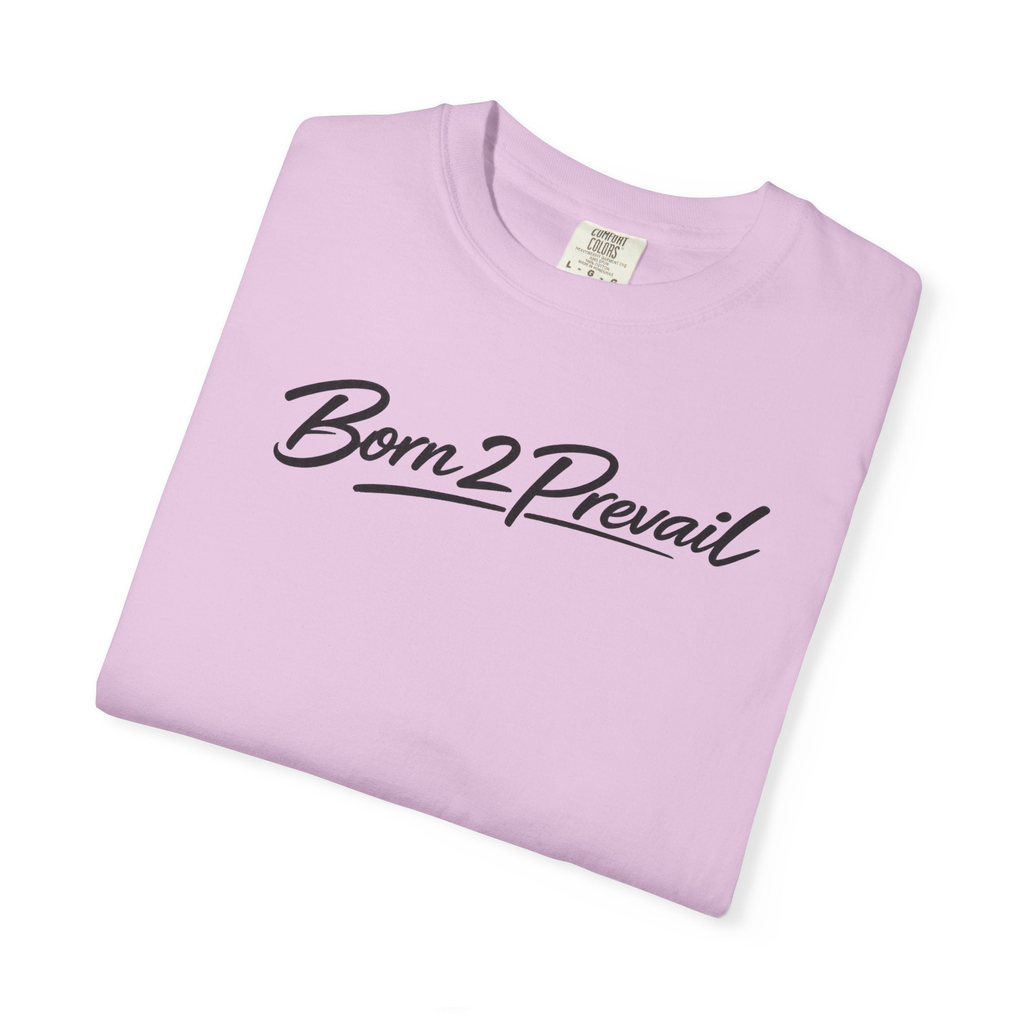 Born2Prevail Script T-Shirt