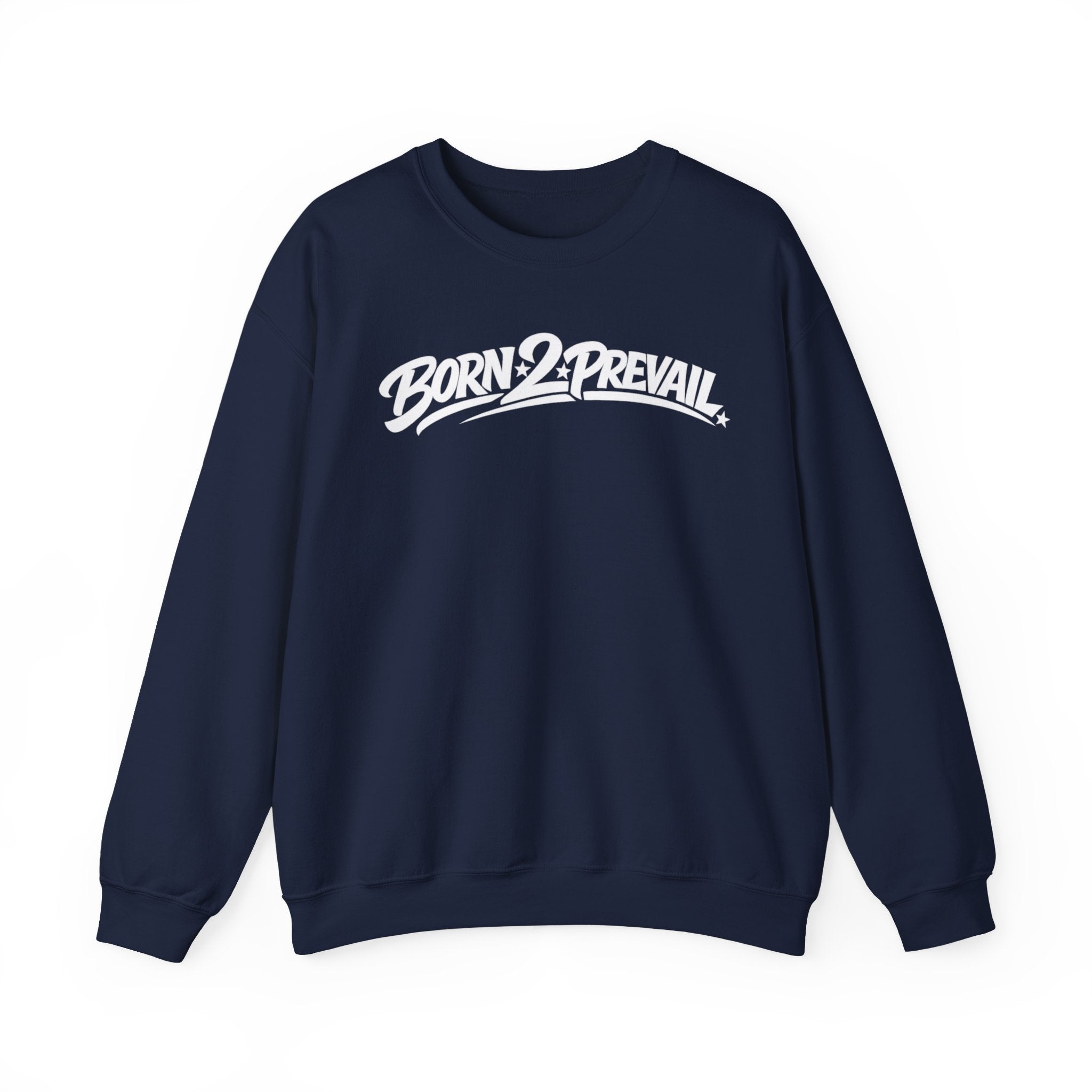 Crewneck Sweatshirt — Born 2 Prevail Script Logo (Motivational Streetwear)