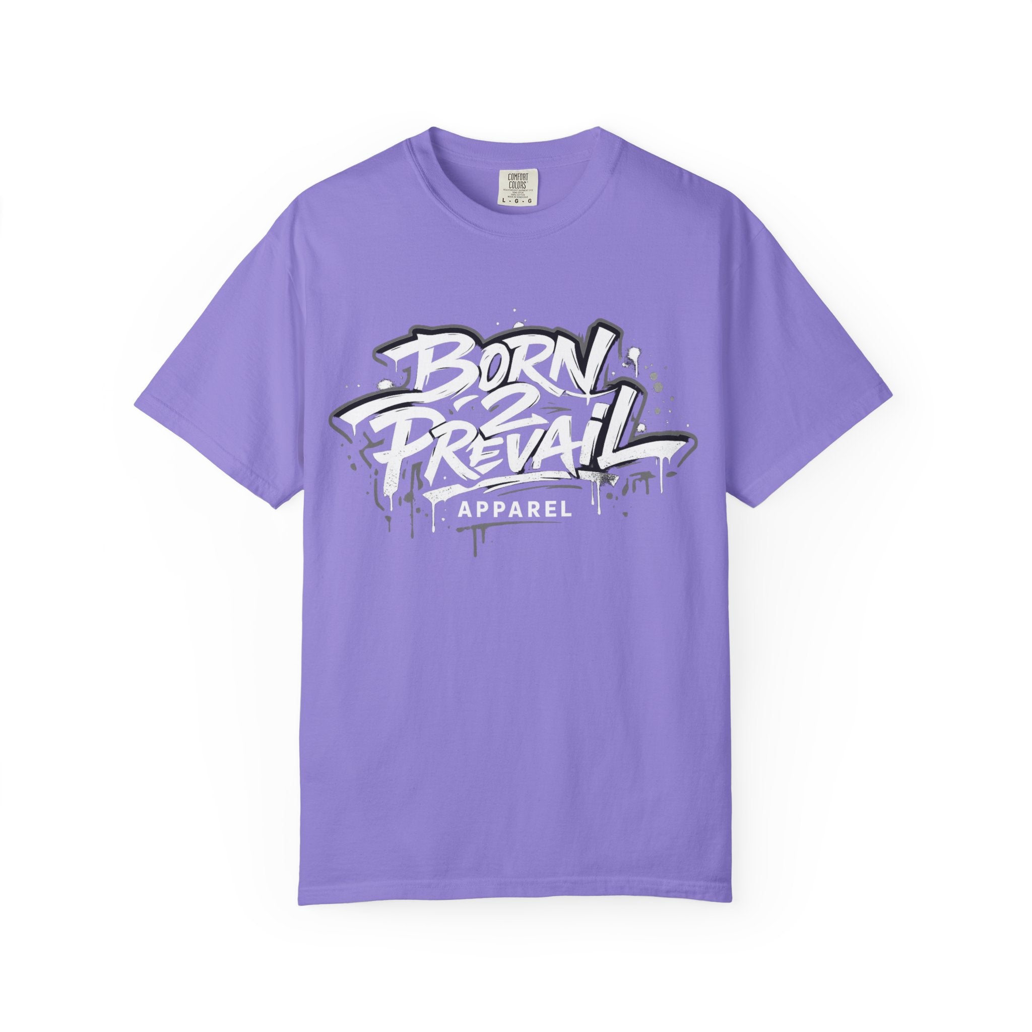 Born 2 Prevail Apparel T-Shirt — Vintage Garment-Dyed Streetwear Tee
