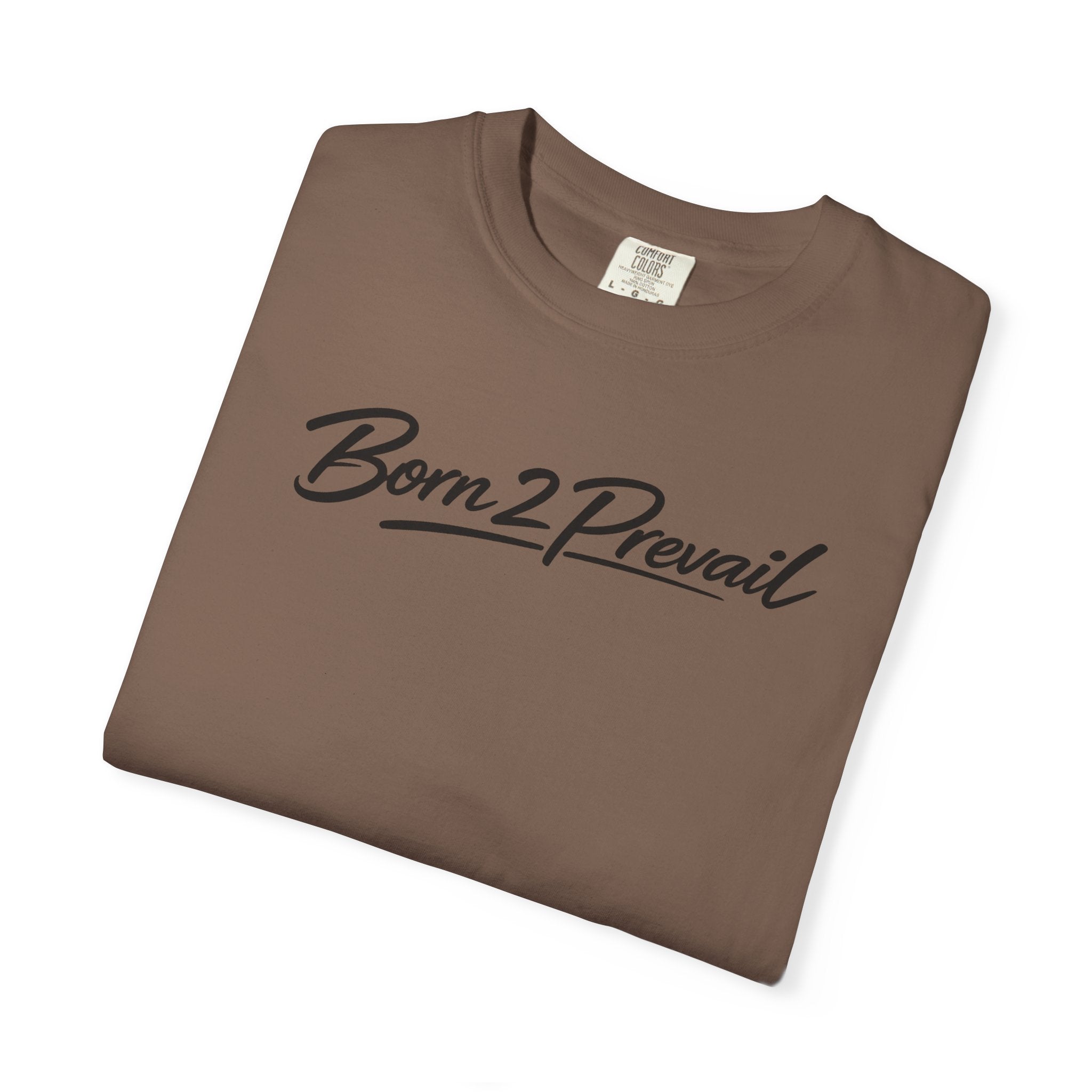 Born2Prevail Script T-Shirt