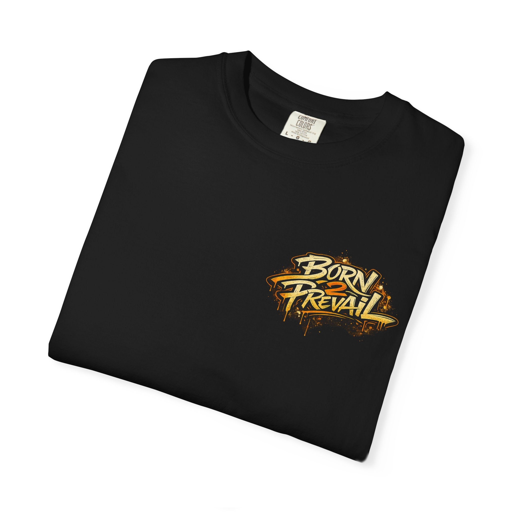 Born 2 Prevail Graphic T-Shirt