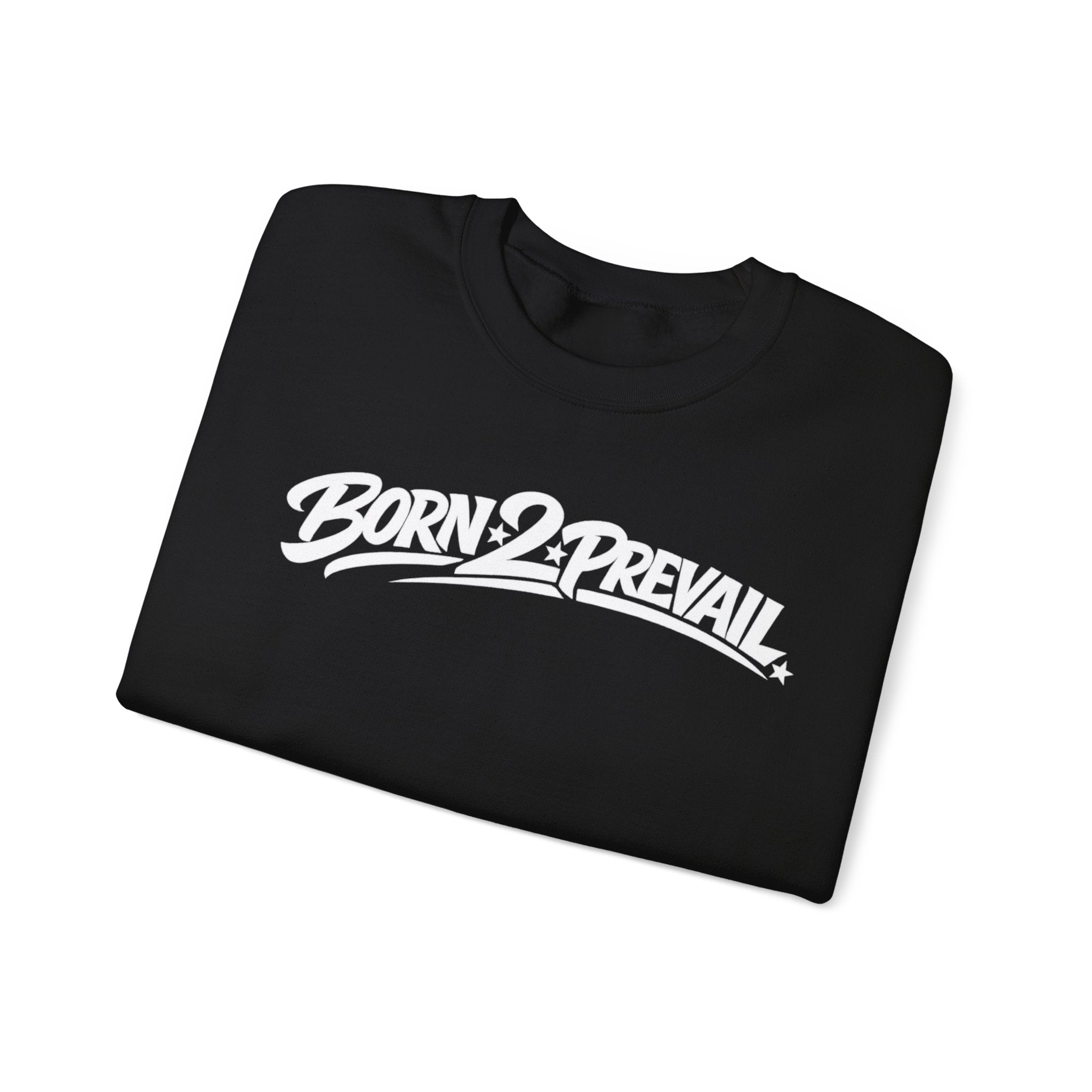 Crewneck Sweatshirt — Born 2 Prevail Script Logo (Motivational Streetwear)