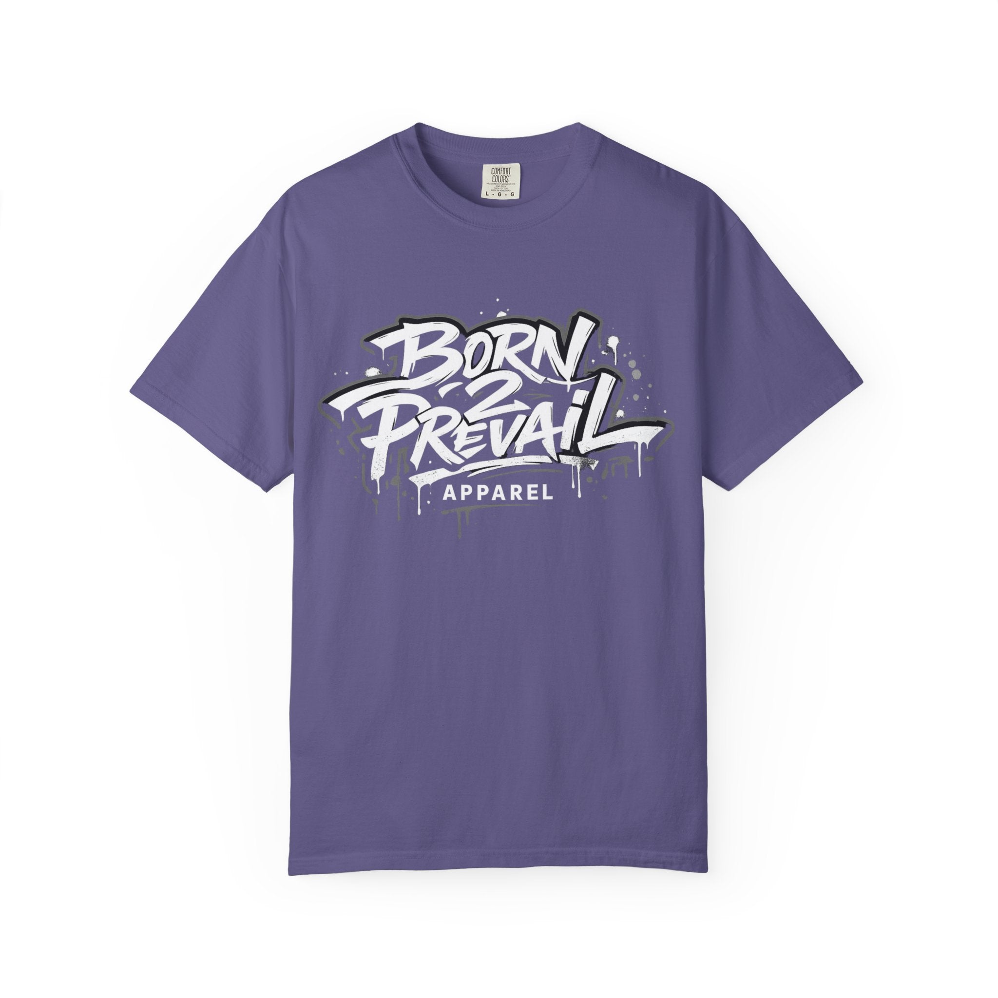 Born 2 Prevail Apparel T-Shirt — Vintage Garment-Dyed Streetwear Tee